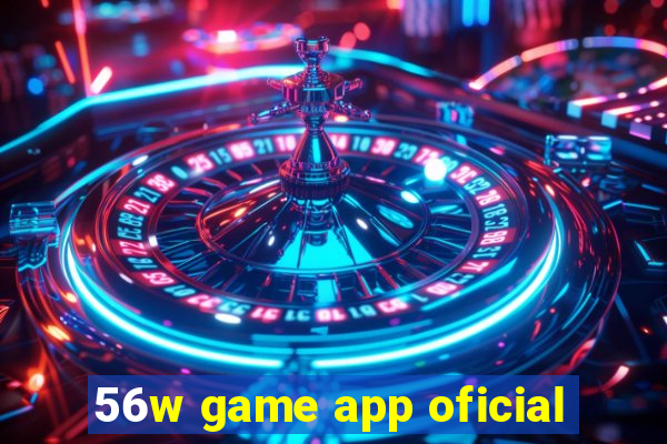 56w game app oficial