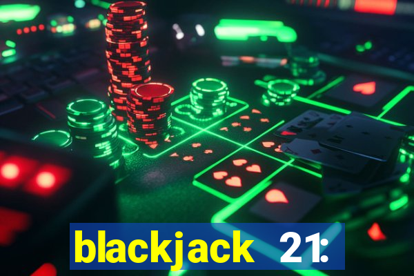 blackjack 21: casino card game