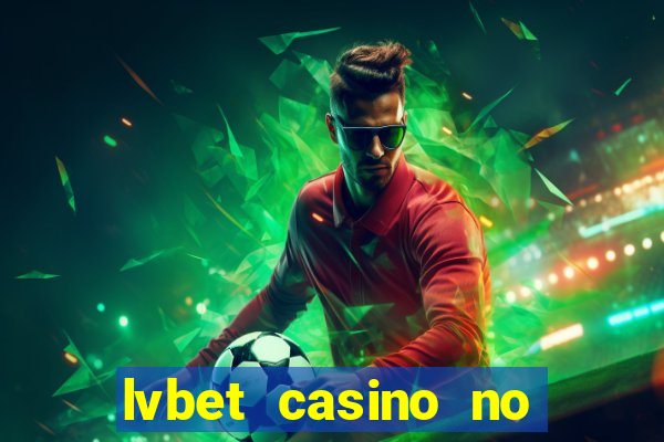 lvbet casino no deposit bonus