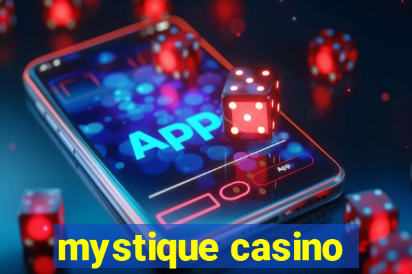 mystique casino