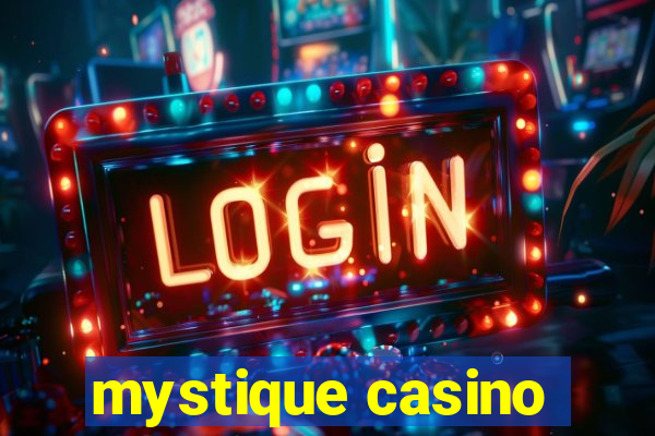 mystique casino