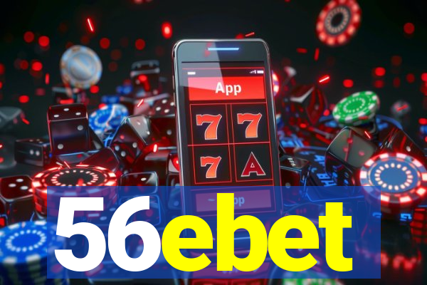 56ebet