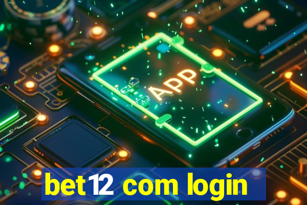 bet12 com login