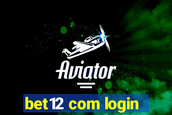 bet12 com login