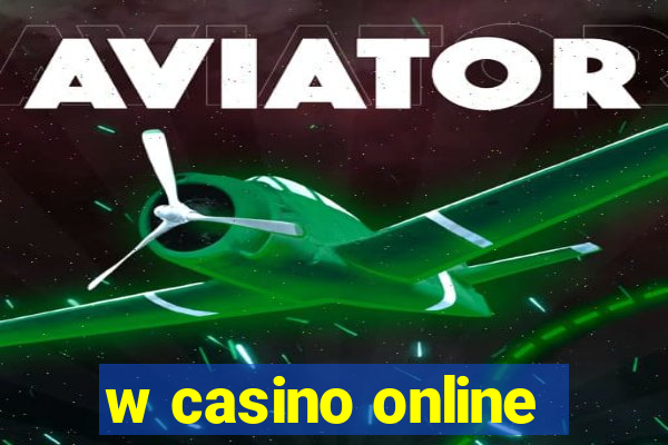 w casino online