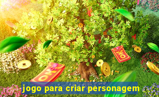 jogo para criar personagem