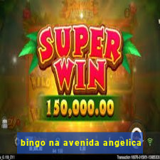 bingo na avenida angelica