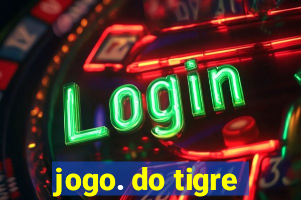 jogo. do tigre