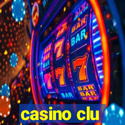 casino clu