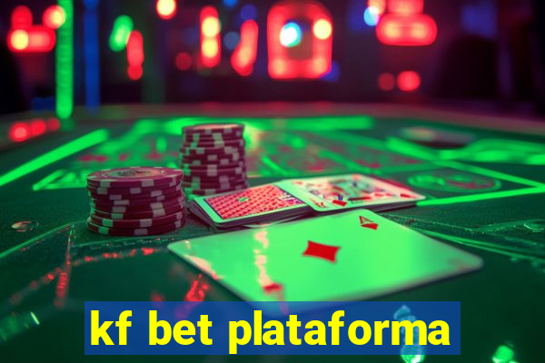 kf bet plataforma