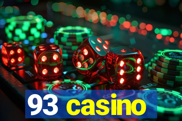 93 casino