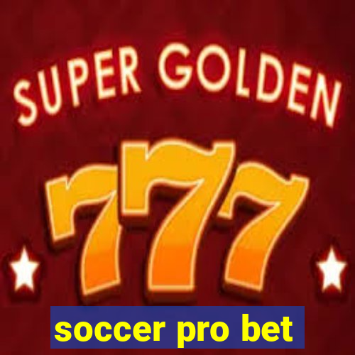 soccer pro bet