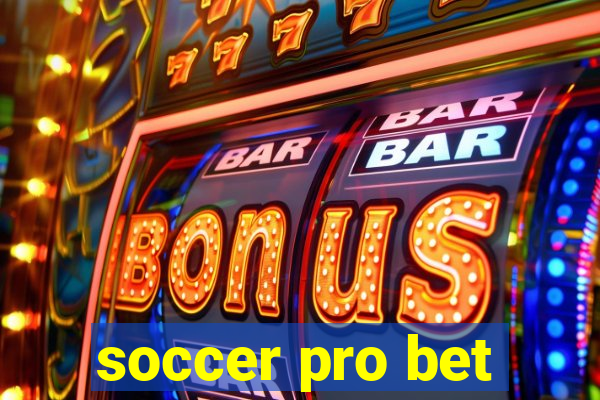 soccer pro bet