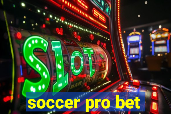 soccer pro bet