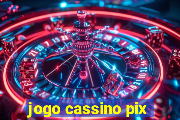 jogo cassino pix