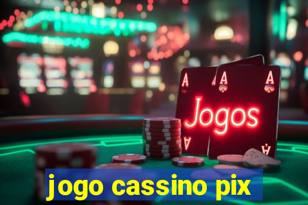 jogo cassino pix