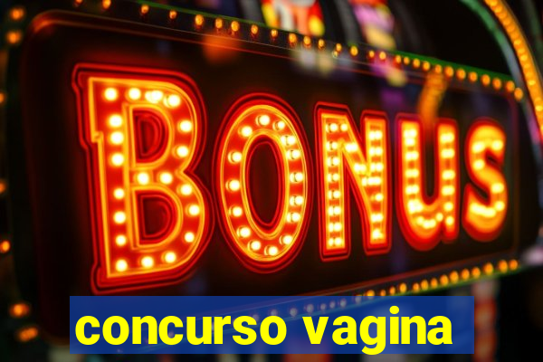 concurso vagina