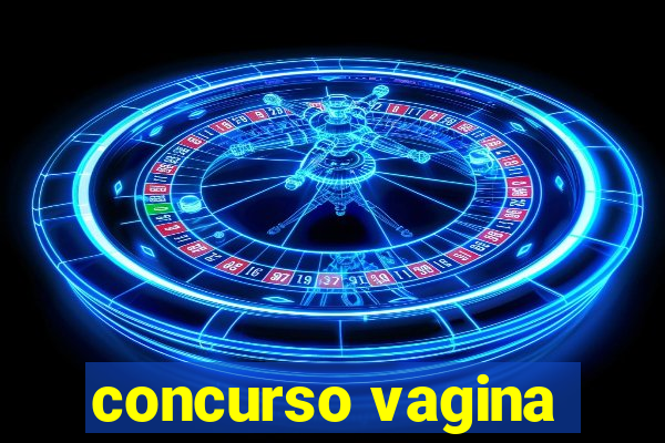 concurso vagina