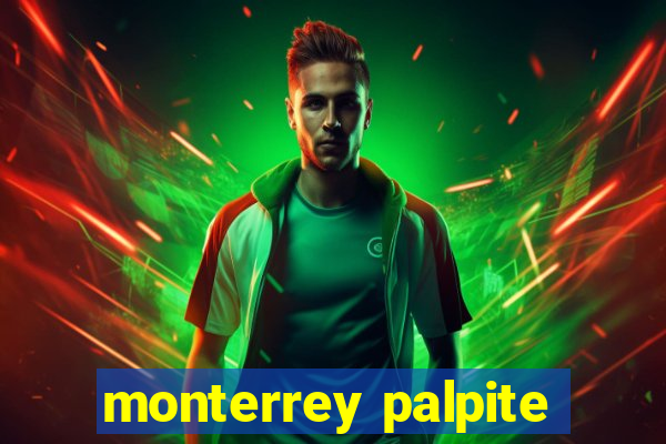 monterrey palpite