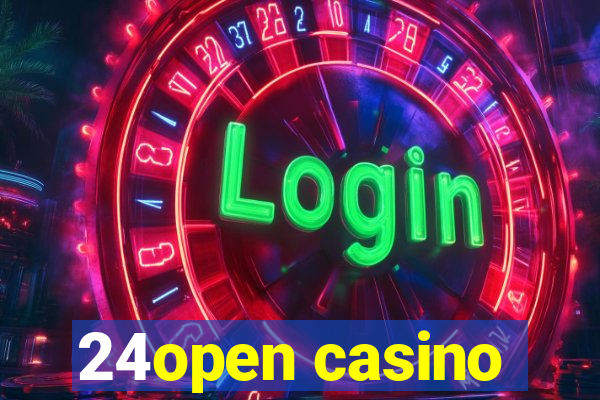 24open casino