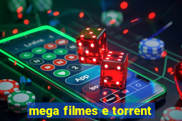 mega filmes e torrent