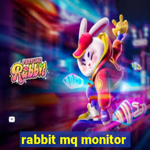 rabbit mq monitor