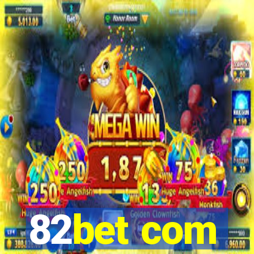 82bet com