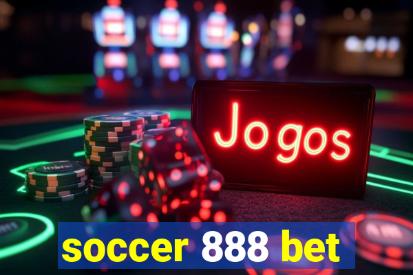 soccer 888 bet