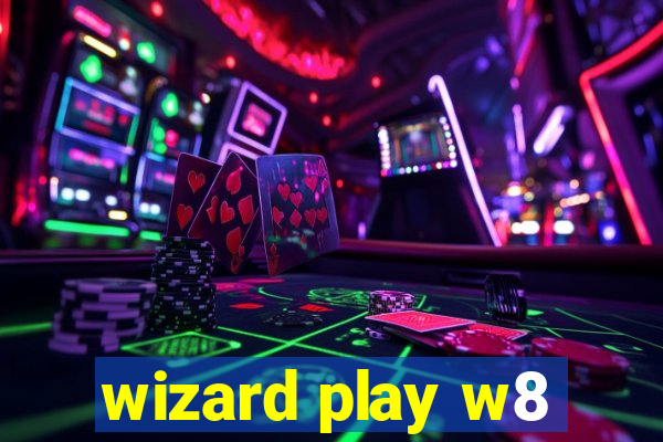 wizard play w8