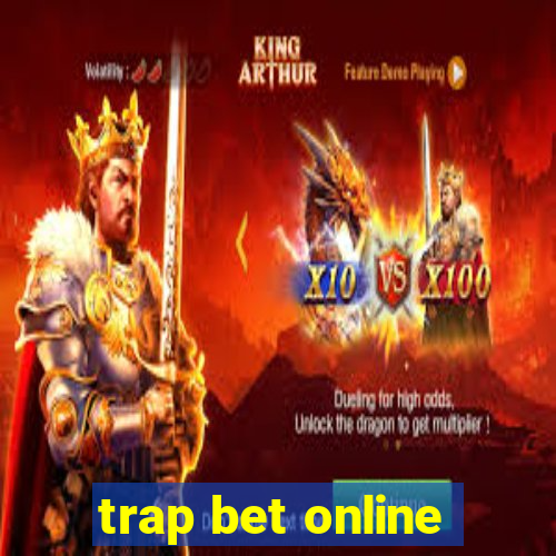 trap bet online