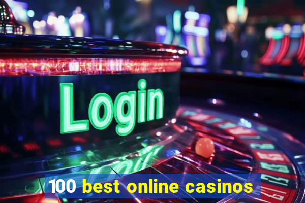 100 best online casinos