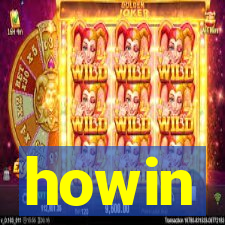 howin