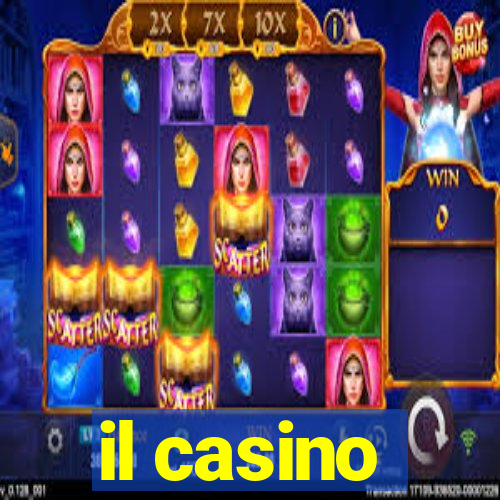 il casino