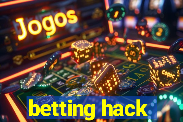 betting hack