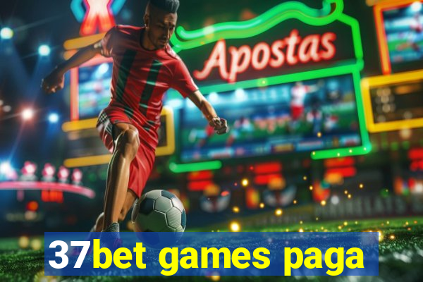 37bet games paga