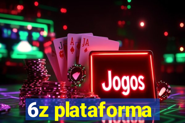 6z plataforma