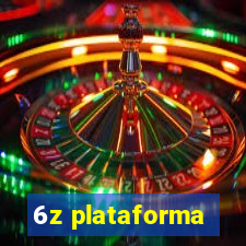 6z plataforma