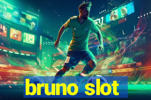 bruno slot