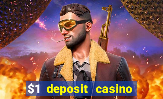 $1 deposit casino 2018 nz