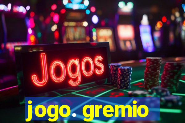 jogo. gremio