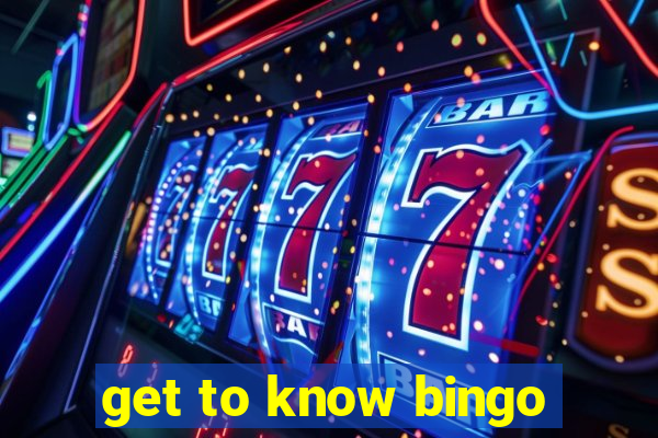 get to know bingo