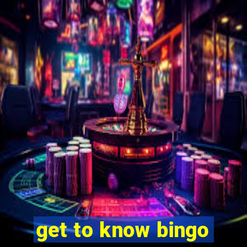 get to know bingo