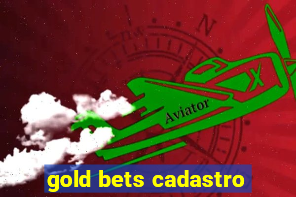 gold bets cadastro