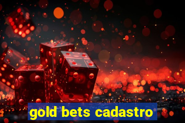 gold bets cadastro