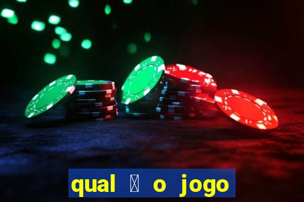 qual 茅 o jogo de c****