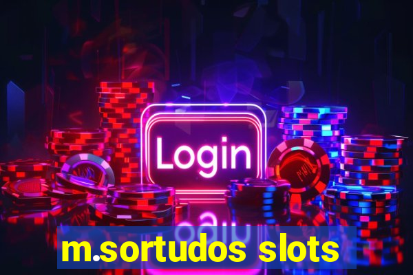 m.sortudos slots