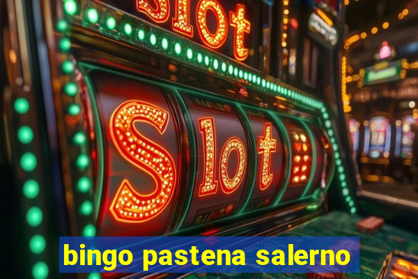 bingo pastena salerno