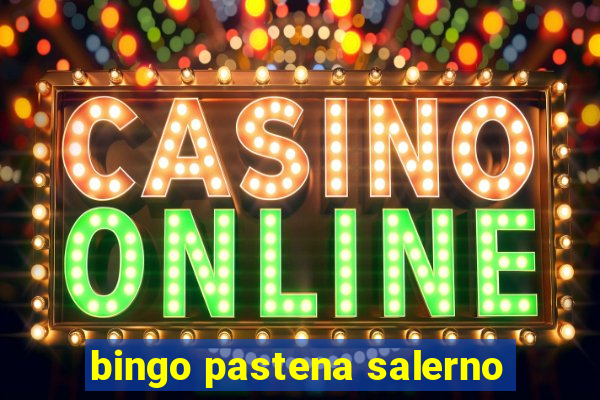 bingo pastena salerno