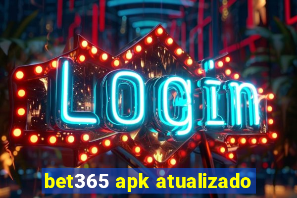 bet365 apk atualizado