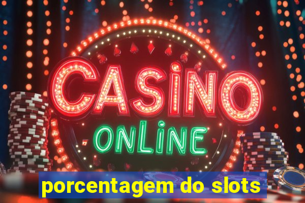 porcentagem do slots